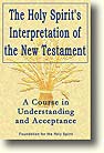 Holy Spirit's Interpretation of the New Testament