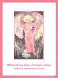 202: The Healing Bridge of Symbols and Rituals Self-Study Download