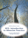 901: Introduction to Miracles Practice Download