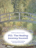 911: The Healing Journey Inward