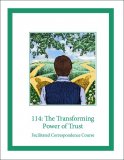 114: The Transforming Power of Trust Self-Study Download