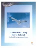 115e: How to Be Loving, How to Be Loved Self-Study Download