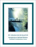 201: Adventure into the Sacred Life Self-Study Download