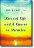 Eternal Life and A Course in Miracles