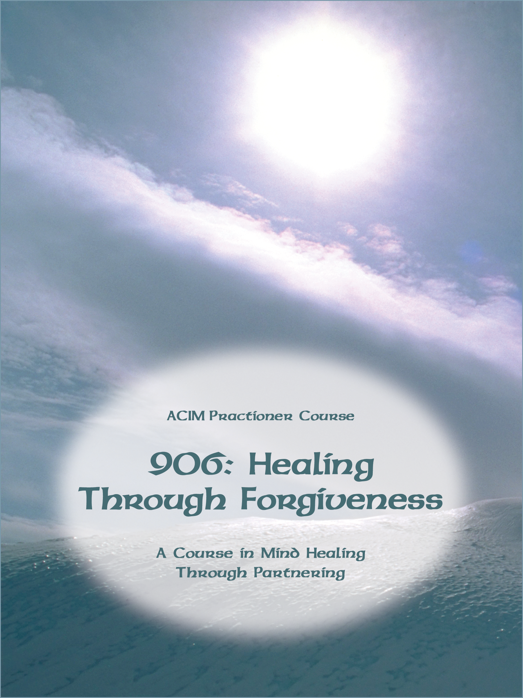 906: Healing Through Forgiveness Self Study