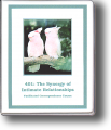 401: The Synergy of Intimate Relationships Self-Study