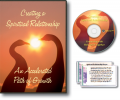 Creating a Spiritual Relationship — An Accelerated Path