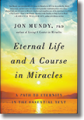 Eternal Life and A Course in Miracles