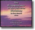 3-CD Workshop: The Disappearance of the Universe