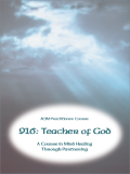 916: Teacher of God Self-Study
