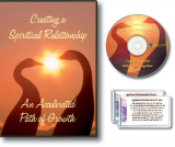 Creating a Spiritual Relationship — An Accelerated Path