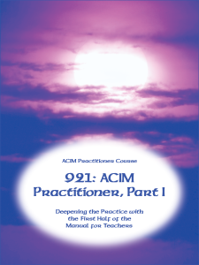 921: Miracles Practitioner, Part I Self-Study