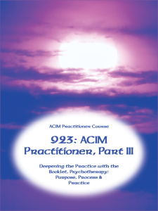 923: Miracles Practitioner, Part III Self-Study