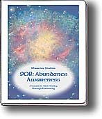 908: Abundance Awareness