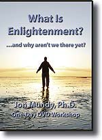 What Is Enlightenment? 2 DVD Workshop